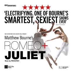 Matthew Bourne's Romeo & Juliet Matthew Bourne's Romeo & Juliet