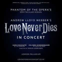 Love Never Dies in Concert