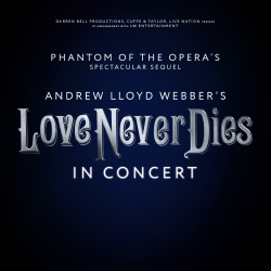 Love Never Dies in Concert